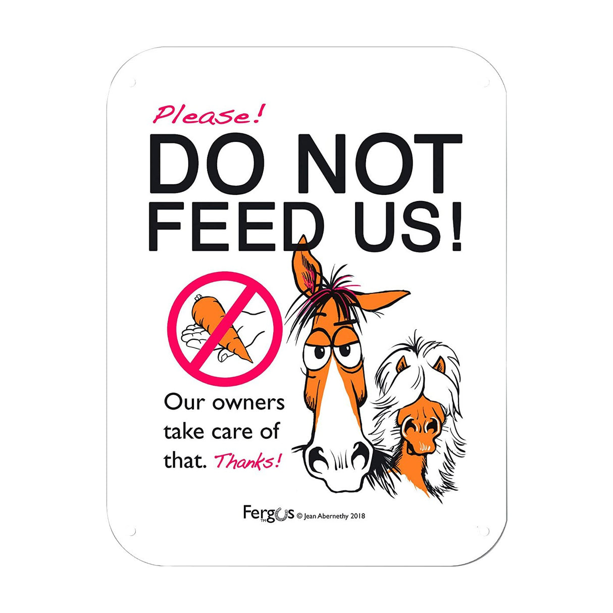 Fergus Barn Sign Do Not Feed Horses