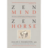 Zen Mind Zen Horse