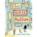 Dr. Seuss's Horse Museum