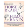 Horse Brain, Human Brain