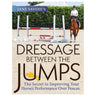 Dressage Between the Jumps