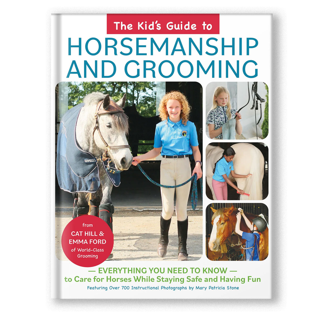 The Kid's Guide To Horsemanship And Grooming