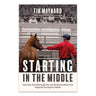 Starting In The Middle