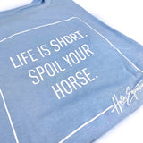 Halter Equestrian Spoil Your Horse Tee