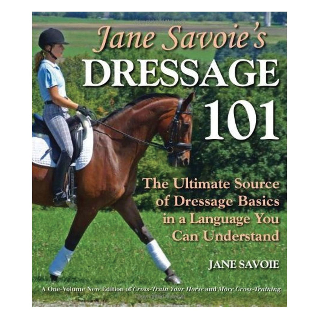 Dressage 101 de Jane Savoie